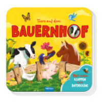Trötsch Pappenbuch mit Klappen Mein erstes Klappenbuch Tiere auf dem Bauernhof : Beschäftigungsbuch Spielbuch Vorlesebuch （2024. 12 S. 18 cm）