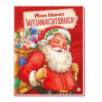 Trötsch Kinderbuch Mein kleines Weihnachtsbuch : Märchenbuch Geschichtenbuch Bilderbuch Kinderbuch (Weihnachten) （2024. 48 S. 16 cm）
