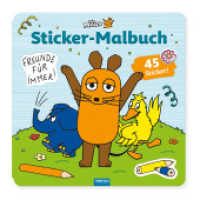 Trötsch Die Maus Stickermalbuch Malbuch mit Stickern : Stickermalbuch Malbuch （2025. 16 S. 21 cm）