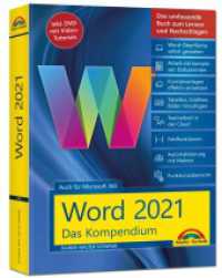 Word 2021 - Das umfassende Kompendium für Einsteiger und Fortgeschrittene. Komplett in Farbe : - auch für Microsoft 365 geeignet - inkl. Download （2024. 544 S. 24 cm）