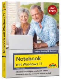 Notebook mit Windows 11 - Leichter Einstieg für Senioren : Sonderauflage. Ohne Vorkenntnisse - große Schrift und komplett in Farbe （2025. 352 S. 24 cm）
