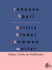 Gritlis Kinder kommen weiter (Edition Werke der Weltliteratur 586) （2022. 112 S. 220 mm）