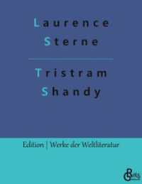 Leben und Meinungen des Herrn Tristram Shandy (Edition Werke der Weltliteratur 593) （2022. 452 S. 220 mm）