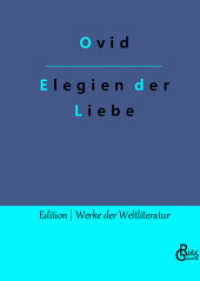 Elegien der Liebe (Edition Werke der Weltliteratur - Hardcover 502) （2022. 144 S. 226 mm）