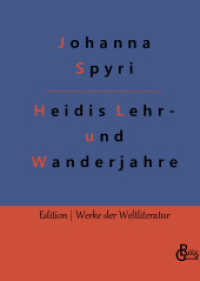 Heidis Lehr- und Wanderjahre (Edition Werke der Weltliteratur - Hardcover 588) （2022. 160 S. 226 mm）
