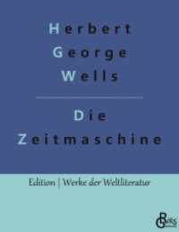 Die Zeitmaschine (Edition Werke der Weltliteratur 744) （2022. 116 S. 220 mm）