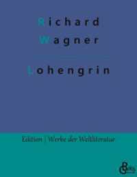 Lohengrin (Edition Werke der Weltliteratur 747) （2022. 116 S. 220 mm）