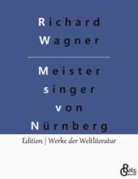 Die Meistersinger von Nürnberg (Edition Werke der Weltliteratur 749) （2022. 136 S. 220 mm）