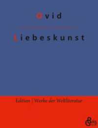 Liebeskunst : Ars amatoria (Edition Werke der Weltliteratur 758) （2022. 104 S. 220 mm）