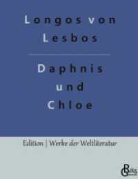 Daphnis und Chloe (Edition Werke der Weltliteratur - Hardcover 706) （2022. 116 S. 226 mm）