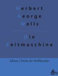 Die Zeitmaschine (Edition Werke der Weltliteratur - Hardcover 744) （2022. 116 S. 226 mm）