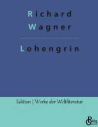 Lohengrin (Edition Werke der Weltliteratur - Hardcover 747) （2022. 116 S. 226 mm）