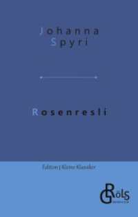 Rosenresli (Edition Kleine Klassiker - Softcover 41) （2022. 120 S. 170 mm）