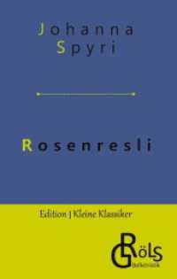 Rosenresli (Edition Kleine Klassiker - Hardcover 41) （2022. 120 S. 176 mm）