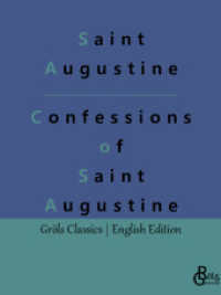 Confessions of Saint Augustine (Gröls Classics English Edition - Softcover 77) （2023. 224 S. 220 mm）
