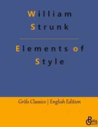 Elements of Style (Gröls Classics English Edition - Hardcover 86) （2023. 104 S. 226 mm）