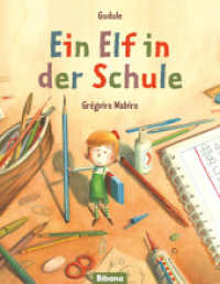 Ein Elf in der Schule （2025. 32 S. farbige Illustrationen. 28.2 cm）