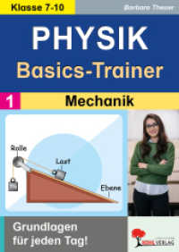 Physik-Basics-Trainer / Band 1: Mechanik : Grundlagen für jeden Tag! （2023. 104 S. zahlr. schwarz-w. Illustr. 29.7 cm）