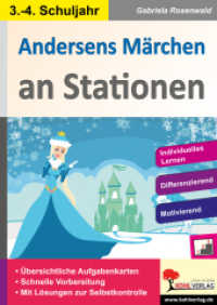 Andersens Märchen an Stationen / Klasse 3-4 : Übersichtliche Aufgabenkarten in drei Niveaustufen (Stationenlernen) （2024. 64 S. zahlr. schwarz-w. Illustr. 29.7 cm）