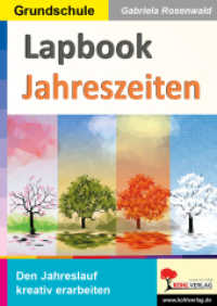 Lapbook Jahreszeiten : Den Jahreslauf kreativ erarbeiten （2024. 32 S. zahlreiche schwarz-weiße Abbildungen. 29.7 cm）