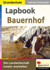 Lapbook Bauernhof : Die Landwirtschaft kreativ erarbeiten （2024. 32 S. zahlreiche schwarz-weiße Abbildungen. 29.7 cm）