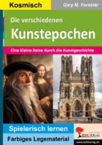 Die verschiedenen Kunstepochen : Eine kleine Reise durch die Kunstgeschichte (Montessori-Reihe) （2025. 52 S. zahlr. farbige Abbildungen. 29.7 cm）