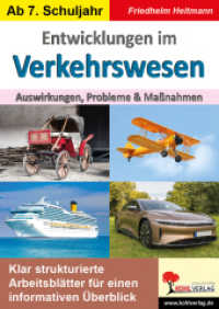 Entwicklungen im Verkehrswesen : Auswirkungen, Probleme und Maßnahmen （2024. 64 S. zahlr. schwarz-w. Illustr. 29.7 cm）