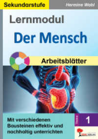 Lernmodul 1: Der Mensch / Tafelbilder : Mit verschiedenen Bausteinen effektiv und nachhaltig unterrichten （2024. 88 S. zahlr. schwarz-w. Illustr. 29.7 cm）