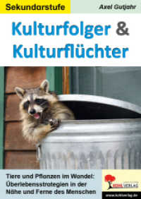 Kulturfolger und Kulturflüchter : Tiere und Pflanzen im Wandel: Überlebensstrategien in der Nähe und Ferne des Menschen （2025. 36 S. zahlr. schwarz-w. Illustr. 29.7 cm）