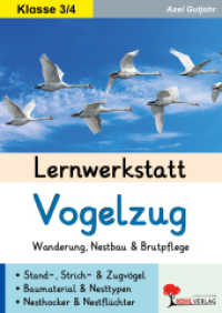 Lernwerkstatt Vogelzug : Wanderung, Nestbau und Brutpflege (Lernwerkstatt) （2025. 36 S. zahlr. schwarz-w. Illustr. 29.7 cm）