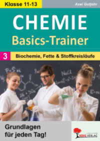 Chemie-Basics-Trainer 3 : Band 3: Biochemie, Fette und Stoffkreisläufe （2025. 60 S. zahlr. schwarz-w. Illustr. 29.7 cm）