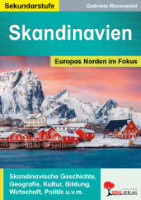 Skandinavien : Europas Norden im Fokus