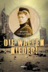 Die Waffen nieder! （2023. 604 S. 21.5 cm）