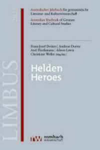 Helden | Heroes (Limbus. Australisches Jahrbuch für germanistische Literatur- und Kulturwissenschaft | Limbus. Australia) （2023. 207 S. 224 mm）