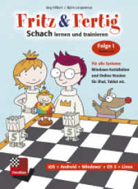 Fritz & Fertig! Folge 1 - Schach lernen und trainieren, CD-ROM : Version 4! Für alle Systeme: Windows- und Onlineversion für iPad etc. (Fritz & Fertig) （2025. 19 cm）