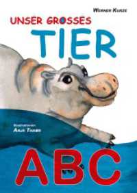 Unser großes Tier-ABC （2023. 58 S. 26 Farbabb. 246 mm）