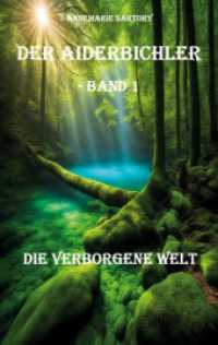 Die verborgene Welt : Der Aiderbichler - Band 1 （2024. 64 S. 190 mm）