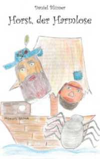 Horst, der Harmlose （2024. 72 S. 190 mm）
