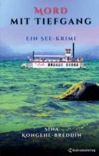Mord mit Tiefgang : Ein See-Krimi （2024. 198 S. 1 Farbabb. 190 mm）
