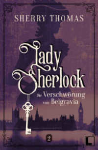 Die Verschwörung von Belgravia : Lady Sherlock 2 (Lady Sherlock 2) （2023. 378 S. 20.3 cm）