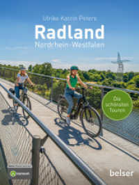 Radland Nordrhein-Westfalen : Die schönsten Touren （2024. 160 S. 220 Farbfotos. 25.14 cm）