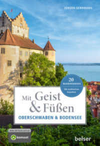 Mit Geist & Füßen in Oberschwaben und am Bodensee : 20 Wanderungen. Was Landschaften erzählen. (Mit Geist und Füßen) （2025. 144 S. 120 Farbabb. 19.3 cm）