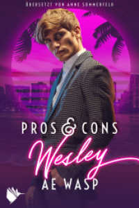 Pros & Cons: Wesley (Pros & Cons 2) （2. Aufl. 2023. 357 S. 19 cm）
