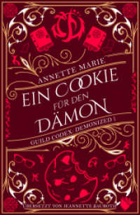 Ein Cookie für den Dämon (Guild Codex: Demonized 1) （2025. 284 S. 20.6 cm）