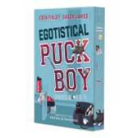 Egotistical Puckboy (Puckboys 1) （2025. 300 S. 20.6 cm）