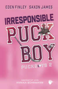 Irresponsible Puckboy (Puckboys 2) （2025. 300 S. 20.6 cm）