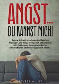Angst... du kannst mich! （2024. 196 S. 210 mm）