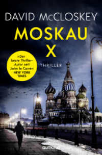Moskau X (CIA-Agentin Artemis Procter, Bd. 2) (CIA-Agentin Artemis Procter / Damascus Station 2) （1. Auflage, Ungekürzte Ausgabe. 2025. 608 S. 205.00 mm）