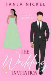 The Wedding Invitation : Fake Date mit dem Boss (Save the Date 1) （Erstauflage. 2024. 320 S. 19 cm）
