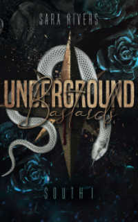 Underground Bastards South 1 : Dark Second Chance Romance (Underground Bastards South 1) （2024. 336 S. 19 cm）